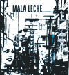 Mala Leche album cover